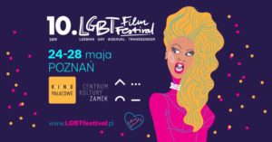 10. LGBT Film Festival - Poznań @ Kino Pałacowe