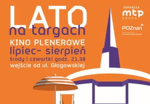 Kino plenerowe Lata na Targach @ Międzynarodowe Targi Poznańskie