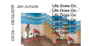 Life Goes On | Jan Jurczak - wystawa @ Pix.house