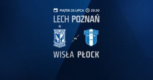 Lech Poznań - Wisła Płock @ Stadion Miejski