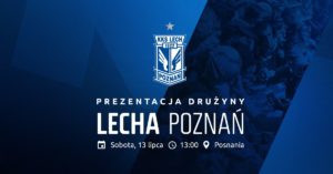 Prezentacja drużyny Lecha Poznań @ Posnania