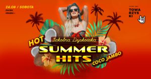 Szkolna Dyskoteka - Summer Hits | COCO Jambo @ Nocny Targ Towarzyski