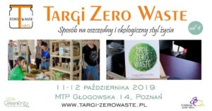 Targi Zero Waste @ Międzynarodowe Targi Poznańskie