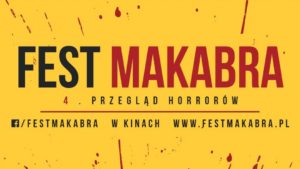 4. Przegląd horrorów Fest Makabra @ Kino Malta