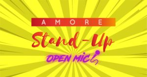Amore Stand-Up Open Mic @ Amore del Tropico