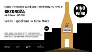 Bezdroża - cykl "Kino i Wino" w Muzie @ Kino Muza w Poznaniu