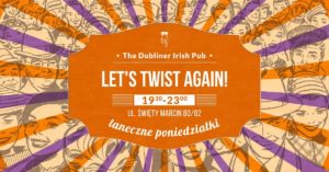 Let's Twist Again! @ The Dubliner Irish Pub