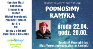 Podnosimy Kamyka - Koncert Charytatywny online