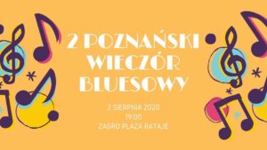 2 Poznański Wieczór Bluesowy @ Zagro Plaża Rataje
