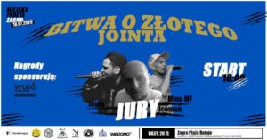 Bitwa o złotego Jointa - Freestyle Battle @ Zagro Plaża Rataje