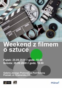 Weekend z filmem o sztuce @ Galeria Jerzego Piotrowicza Pod Koroną