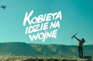 Kinoteatr Dostępny - "Kobieta idzie na wojnę" z audiodeskrypcją i napisami dla osób niesłyszących @ Brama Poznania ICHOT
