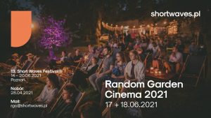 Zgłoś swój ogród na Random Garden Cinema 2021! @ Wydarzenie online
