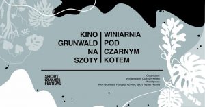 Kino Grunwald na szoty @ Winiarnia "Pod Czarnym Kotem"