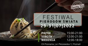 Festiwal Pierogów Świata @ Posnania, ul. Pleszewska 1